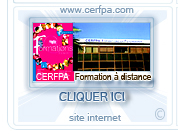 Accéder au site internet du centre de formation CERFPA . http://www.cerfpa.com